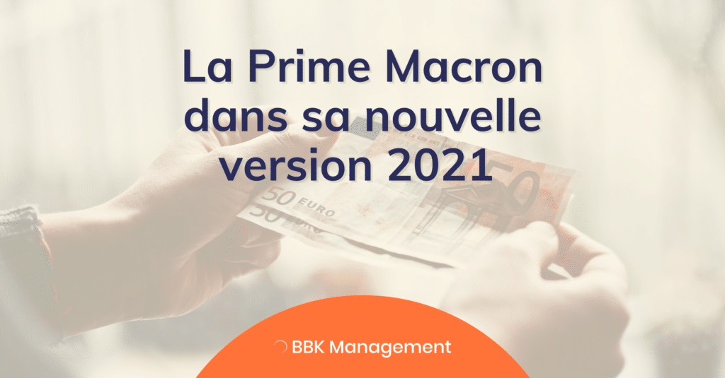 La Prime Macron dans sa nouvelle version 2021